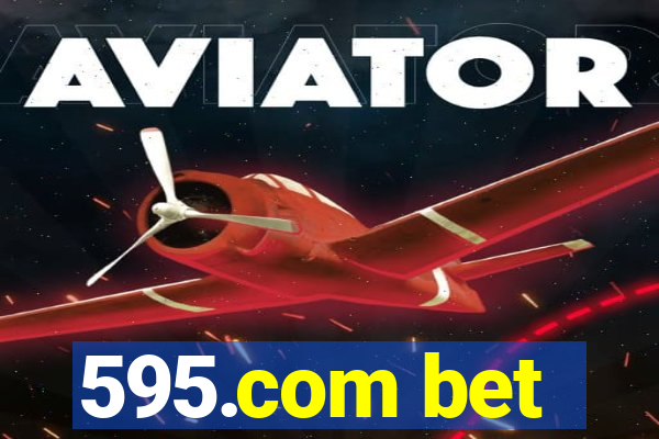 595.com bet